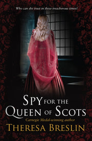Spy For The Queen Of Scots By Breslin, Theresa
