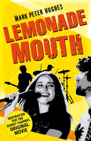 Lemonade Mouth By Hughes, Mark Peter