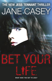 Bet Your Life By Casey, Jane
