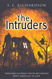 The Intruders By Richardson  E E