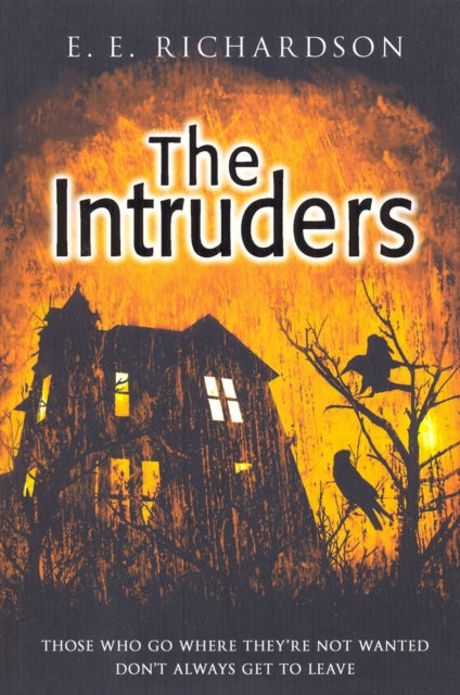 The Intruders By Richardson  E E