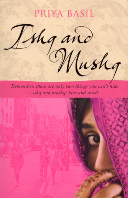 Ishq & Mushq By Basil, Priya