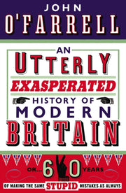 Utterly Exasperated History/mod Britain