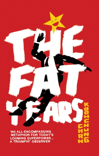 Fat Years By Koonchung, Chan