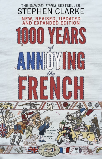 1000 Years Of Annoying The French