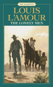 Lonely Men The Sacketts