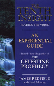 Tenth Insight Experiential Guide