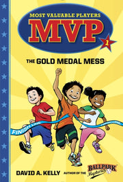 Mvp 1 The Gold Medal Mess By Kelly, David. A