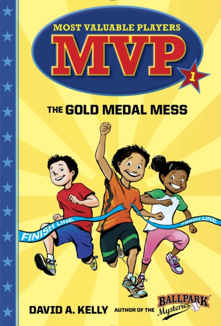 Mvp 1 The Gold Medal Mess By Kelly, David. A