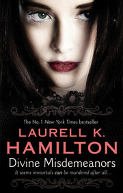 Divine Misdemeanors By Hamilton, Laurell K