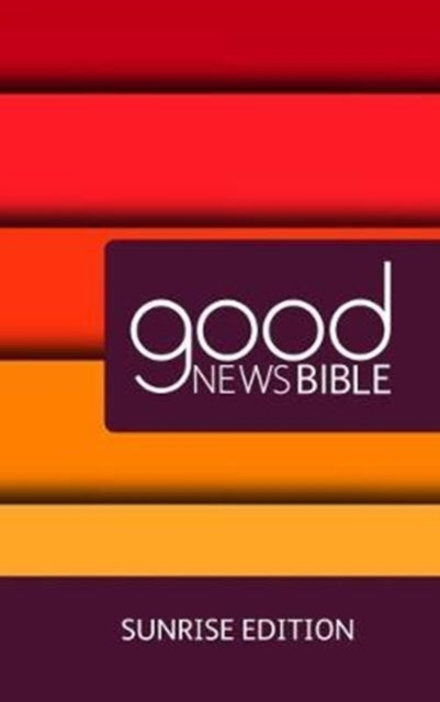 Good News Bible Sunrise Ed
