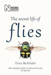 The Secret Life Of Flies By Mcalister, Erica