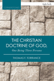 Christian Doctrine Of God By Torrance, Thomas F