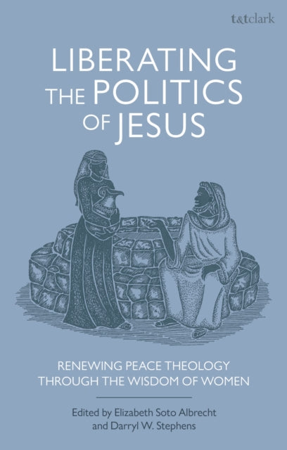 Liberating The Politics Of Jesus