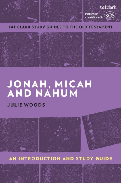 Jonah Micah & Nahum An Introduction & St