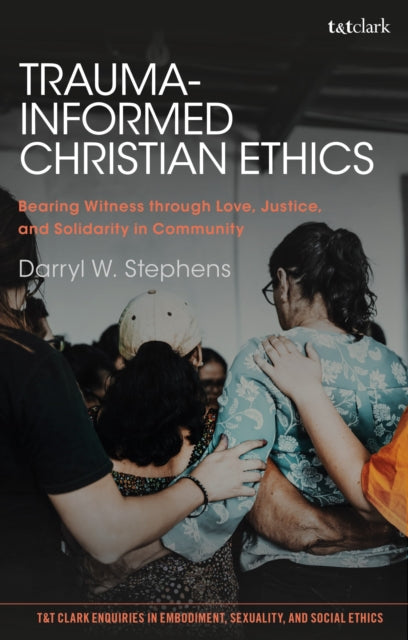 Trauma-informed Christian Ethics