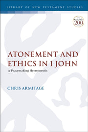 Atonement & Ethics In 1 John