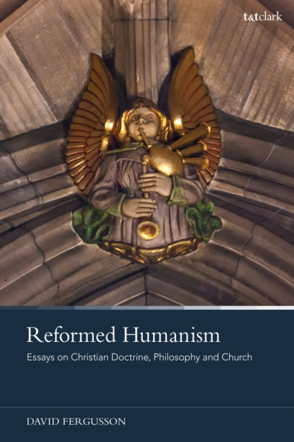 Reformed Humanism By Fergusson David