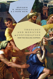 Theology And Medicine In Conversation