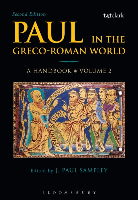 Paul In The Grecoroman World A Handbook By Sampley, J.