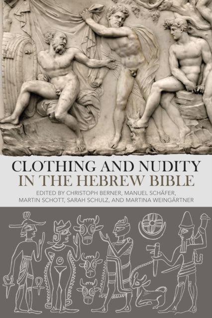 Clothing & Nudity In The Hebrew Bible