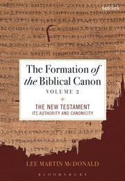 Formation Of The Biblical Canon Volume 2 By Lee Martin Mcdonald