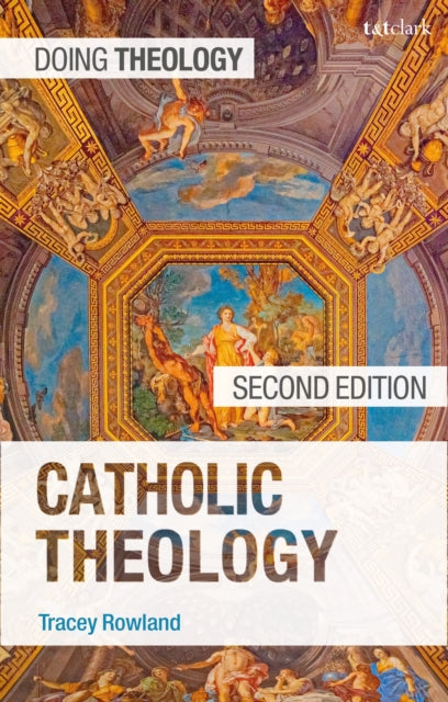 Catholic Theology By Tracey Rowland