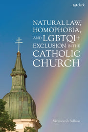 Natural Law Homophobia & Lgbtqi Exclusio By Ballano, Vivencio