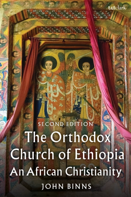 Orthodox Church Of Ethiopia By John Binns