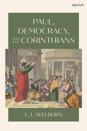Paul Democracy And The Corinthians
