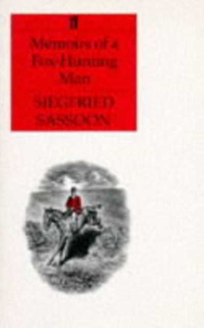 Memoirs Of A Fox Hunting Man By Sassoon, Siegfried