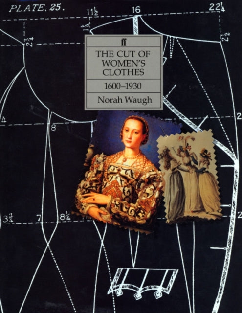 Cut Of Womens Clothes 1600-1930