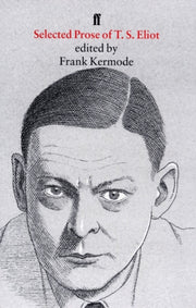 Selected Prose Of T S Eliot