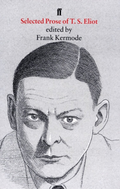 Selected Prose Of T S Eliot