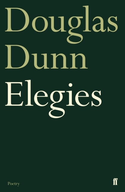 Elegies By Dunn, Douglas