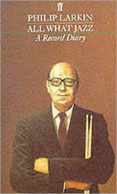 All What Jazz A Record Diary