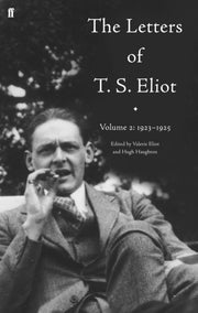 Letters Of T S Eliot Vol 2 1922-1925 By Eliot, Valerie (ed)