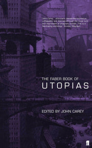 Book Of Utopias By Carey, John (ed)