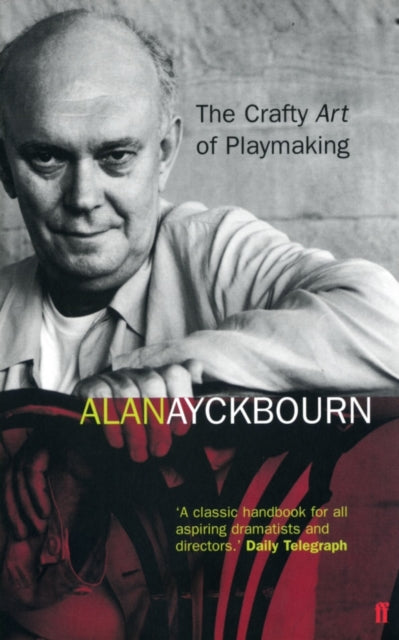 Crafty Art Of Playmaking By Ayckbourn, Alan