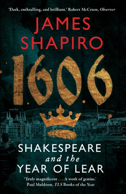 1606 William Shakespeare &/year Of Lear