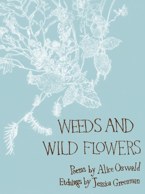 Weeds & Wild Flowers
