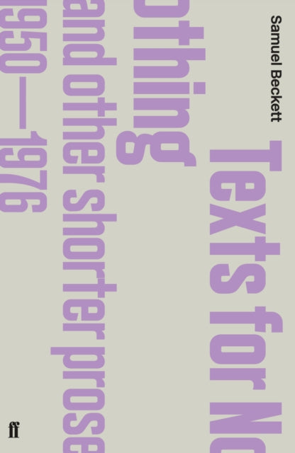 Texts For Nothing/residua/fizzles