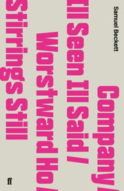 Company/ill Seen Ill Said/worstward Ho By Beckett, Samuel