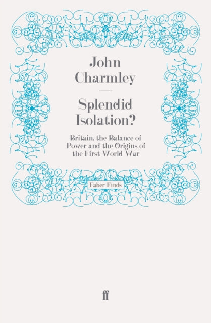 Splendid Isolation?