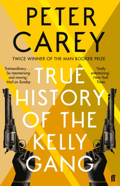 True History Of The Kelly Gang By Carey, Peter