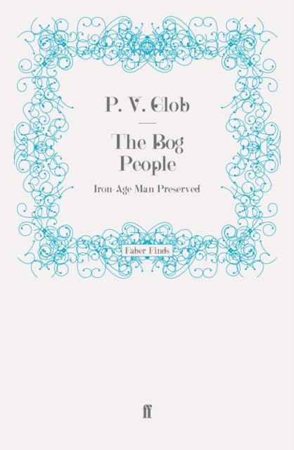 Bog People By Glob, P.v.