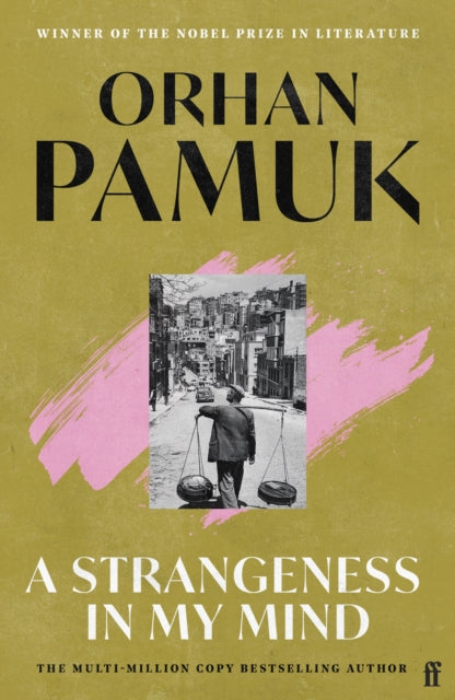 Strangeness In My Mind By Pamuk, Orhan