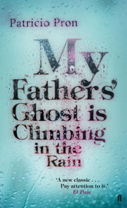 My Fathers Ghost Is Climing In The Rain