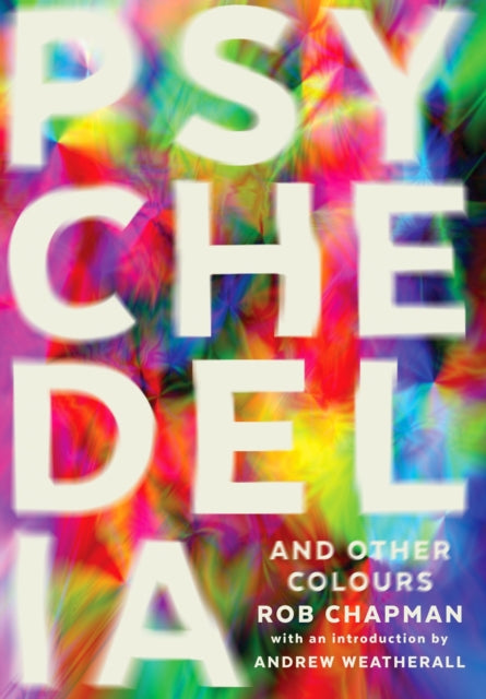 Psychedelia & Other Colours