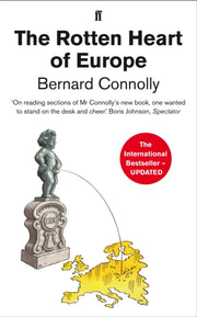 Rotten Heart Of Europe By Connolly, Bernard